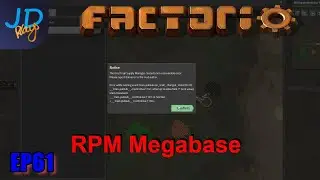 Factorio 0.17 Ep61 No Mod is ever stable | RPM Megabase