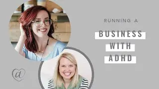 Running a Business with ADHD