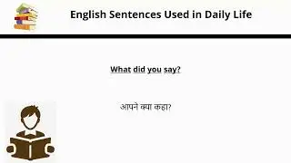 Basic English Conversation Used in Daily Life - Part 1