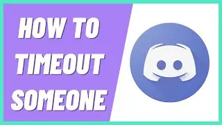 How To Timeout Someone On Discord