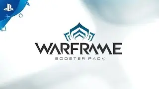 Warframe - PlayStation Plus Booster Pack Trailer | PS4