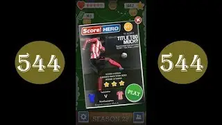 Score Hero - level 544 - 3 stars