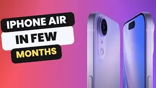 Why Apple is Launching Iphone Air Soon After 16 series?