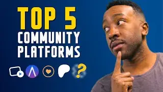 Top 5 Community Platforms to Build Your Business