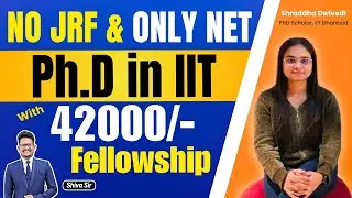 Journey of Shraddha, Ph.D in IIT without JRF & Monthly Fellowship #achieversaddaugcnet