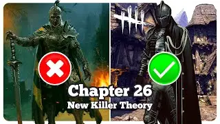 Chapter 26 New Killer Theory - Dead by Daylight