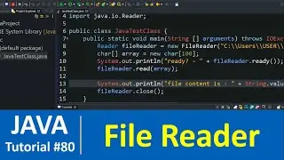 Java Tutorial #80 - Java Reader Class with Examples (FileReader)