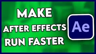 How to Make After Effects Run FASTER (Full Guide)