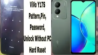 Vivo Y17S Password Reset Vivo Y17S Pattern Lock Remove Without PC Vivo Y17S Hard Reset