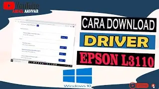 Cara Download Driver Epson L3110 Di Windows 10