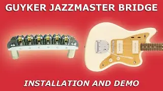 GUYKER JAZZMASTER BRIDGE | Installation and Demo