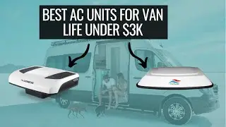 BEST OFF GRID AC UNIT FOR VAN LIFE UNDER $3K | Dometic RTX 2000 vs Fresair