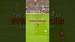 The best halfway line goal in every colour