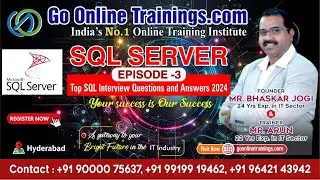 Top SQL Interview Questions and Answers [2024] | Bhaskar Jogi | Go Online Trainings | Episode:03