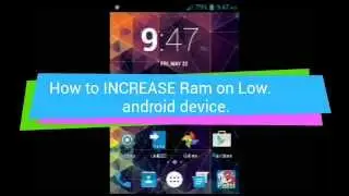 How to increase ram on low android device.