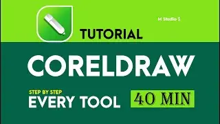 CorelDraw Every Tool in Under 40 min (Beginner)