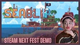 Steam Next Fest Demo: Seablip⛵️