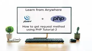 Request method get in PHP Tutorial-2