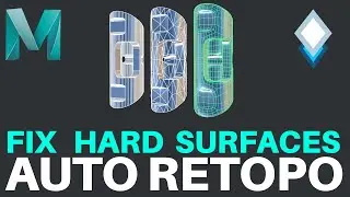 Maya 2020 Fix Hard Surfaces - Automatic Remesh and Retopo