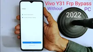 Vivo Y31 Frp Bypass Android 12 || New Method Latest Security Patch 2022 By How2Fixit