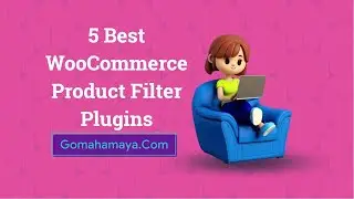 5 Best WooCommerce Product Filter Plugins 2022