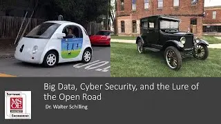 Big Data, Cyber Security, and the Lure of the Open Road