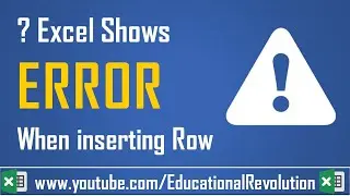 Error in excel with example - Inserting Rows and Columns