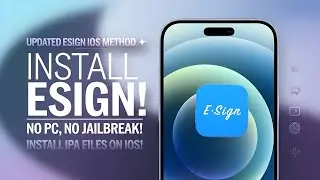 Updated Esign Method for iOS  | Install IPA Files on iPhone & iPad without PC & jailbreak no revoke