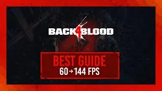 BEST Optimization Guide | Max FPS + Giveaway | Back 4 Blood | Best Settings [SPON]