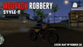 Modpack robbery style PICI rek || GTA SAMP || ANDROID || MODPACK SAMP ||