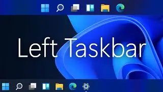 Windows 11 - Move Taskbar Icons to Left!