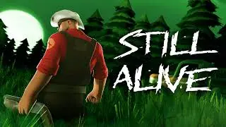 Still Alive [TF2 Engineer Parody]