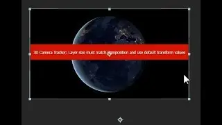 *Solution* 3D Camera Tracker: Layer Size Must Match Composition And Use Default Transform Values