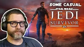 Some Casual Star Wars Jedi: Survivor (6/15/24 Stream)