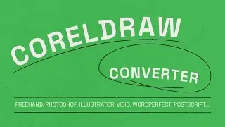 CorelDRAW, PostScript, WordPerfect, Photoshop, Visio, Illustrator Converter