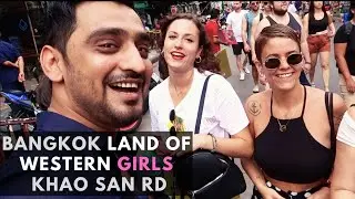 Bangkok | Land of Western Girls | Khao San Road