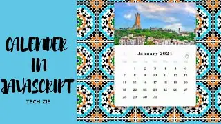 A calendar using HTML,CSS & JS|Tech-Zie