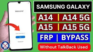 Samsung A14/A14 5g/A15/A15 5g | Frp Bypass/Unlock | Without PC Android 14 | Google Account Bypass