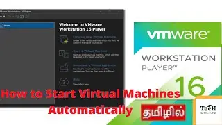 How to start virtual machines automatically when Windows starts in VMware Workstation | Tamil