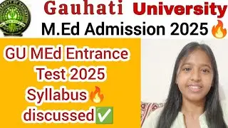 GAUHATI University MEd Syllabus✅ Full Details