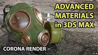 Creating Advanced Materials for gas mask in 3ds max (Bonus Tutorial)