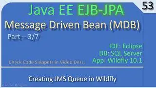 EJB MDB | Part 3 - Create JMS Queue in Wildfly | JavaEE EJB JPA Tutorials #53