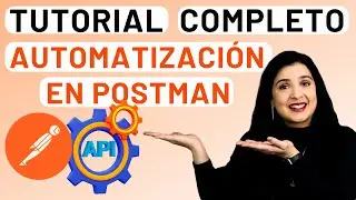 Todo sobre Automatización de API Tests con Postman