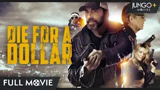 Die For a Dollar (2019) | Full 4K Action Movie | Erik Aude, Noël Baker