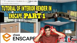 TUTORIAL OF INTERIOR RENDER IN ENSCAPE PART 1