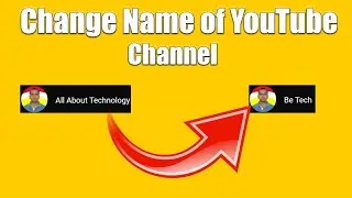 How to Change YouTube Channel Name 2021 | YouTube Channel Name Change