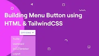 🔴 Building a Menu Button using HTML & TailwindCSS