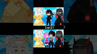 1 or 2?🤯 #naruto #gacha #gachaclub #gachalife #gachameme #viralvideo #shorts #anime 🔥