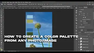 06 - How to create a color palette from any photo/image | Photoshop CC 2020