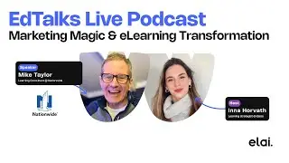 Marketing Magic & eLearning Transformation - with Mike Taylor